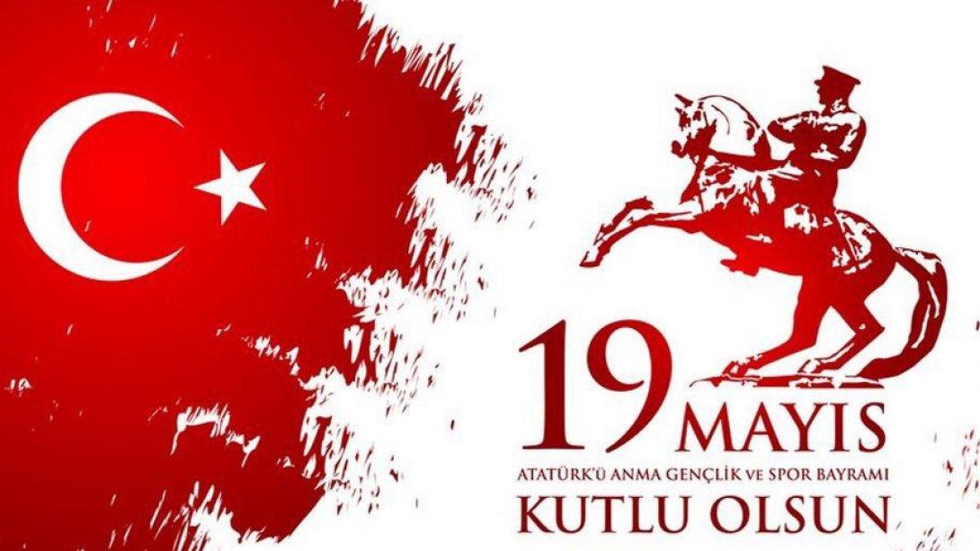İlçe Millî Eğitim Müdürümüz Sayın Yaşar DANIŞ'ın 19 Mayıs Atatürk'ü Anma, Gençlik ve Spor Bayramı Kutlama Mesajı